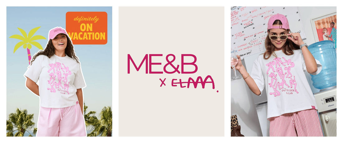 Me&B x Elana